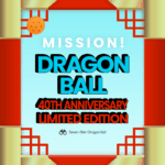 Dragon Ball 40th Anniversary News Roundup: Official Events, S.H.Figuarts, Ichiban Kuji, and Brand Collaborations