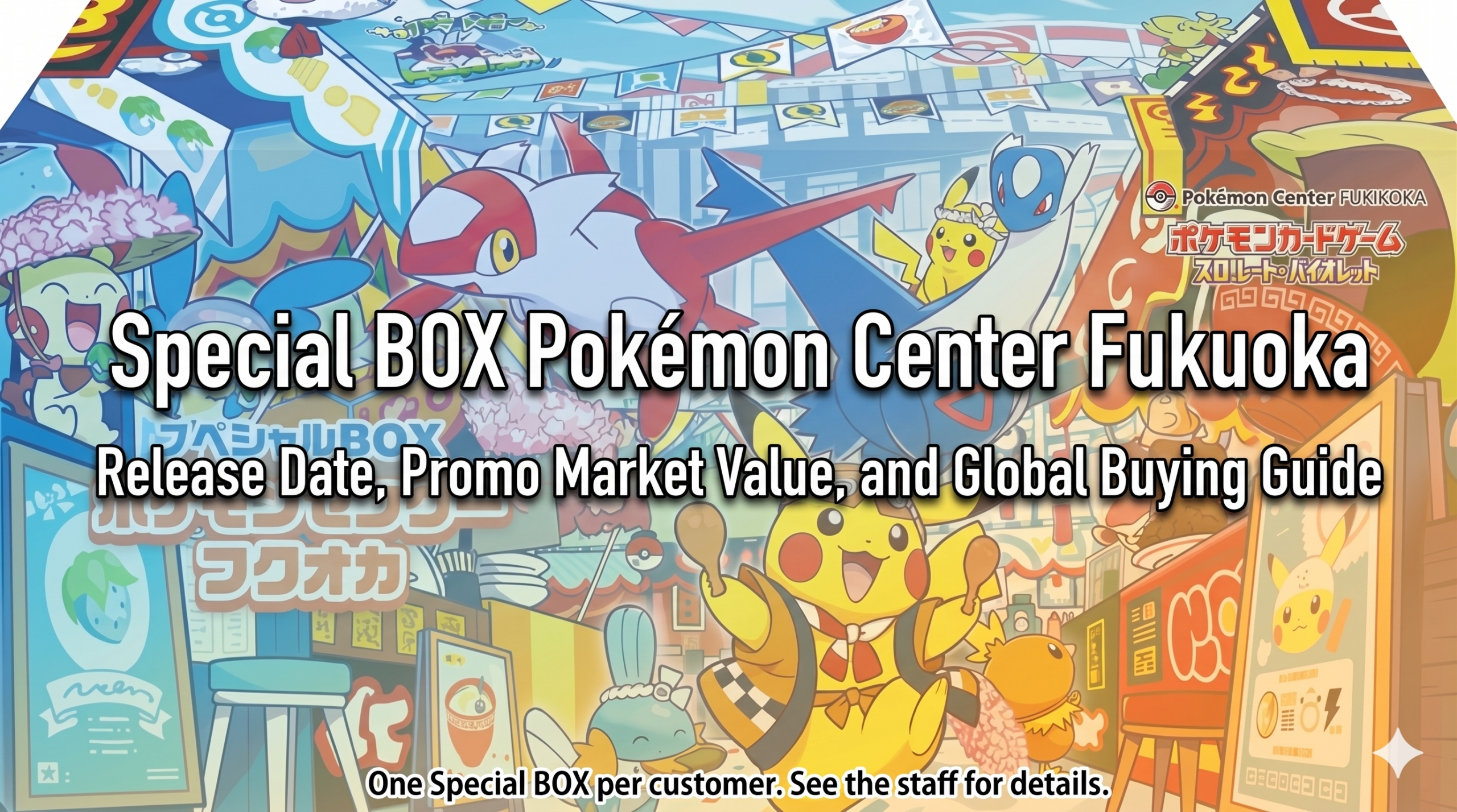 Special BOX Pokémon Center Fukuoka — Release Date, Promo Market Value, and Global Buying Guide